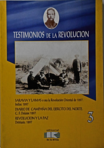 TESTIMONIOS DE LA REVOLUCIÓN. TOMO 3..