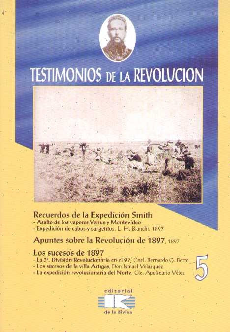 TESTIMONIOS DE LA REVOLUCIÓN. TOMO 5..
