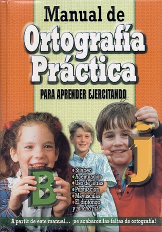 MANUAL DE ORTOGRAFÍA PRÁCTICA | EQUIPO EDITORIAL