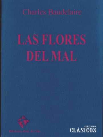 LAS FLORES DEL MAL.. | Charles Baudelaire
