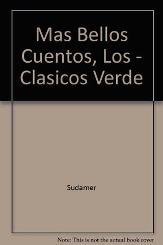 Los más bellos cuentos que te contarán muchas veces