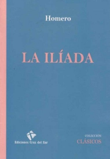 LA ILIADA*.. | HOMERO