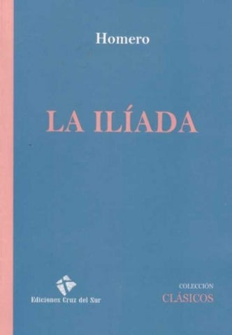 LA ILIADA .. | HOMERO