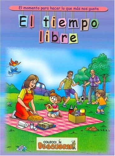 El Tiempo Libre (Spanish Edition) | Diana Torello