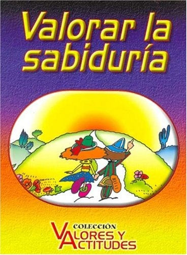 Valorar La Sabiduria (Spanish Edition) | Alberto Scheffini