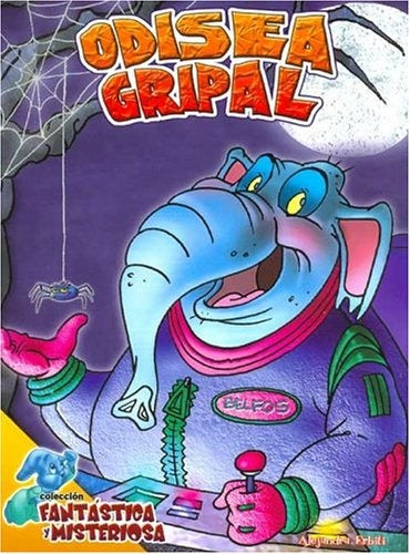 Odisea Gripal/ Fever Odissey (Spanish Edition) | Alejandra Erbiti