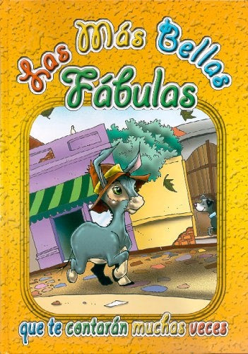 LAS MÃÂS BELLAS FÃÂBULAS - AMARILLAS (Spanish Edition) | ERIBITI, ALEJANDRA