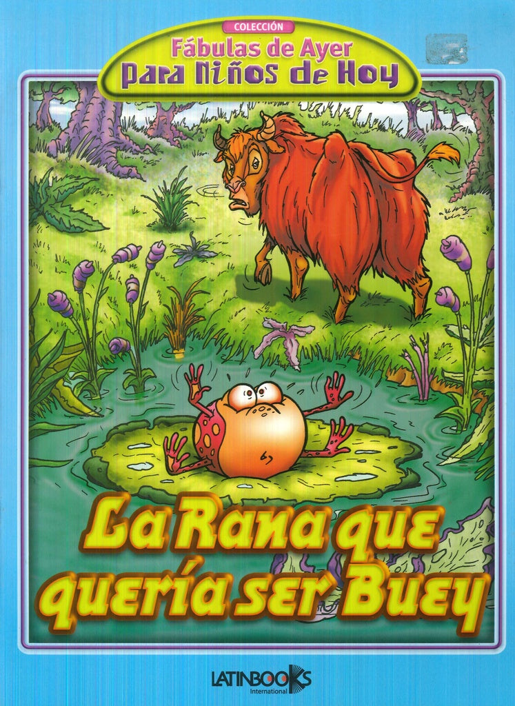 LA RANA QUE QUERIA SER BUEY (Spanish Edition) | Alejandra Erbiti