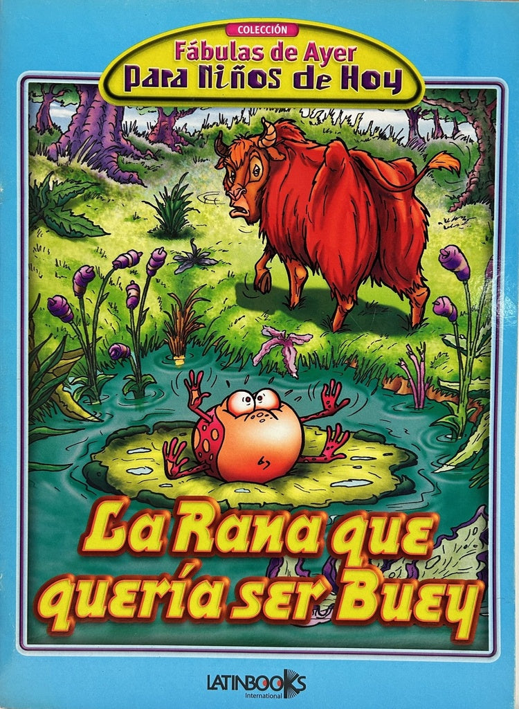 LA RANA QUE QUERIA SER BUEY (Spanish Edition) | Alejandra Erbiti