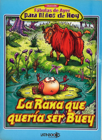 LA RANA QUE QUERIA SER BUEY (Spanish Edition) | Alejandra Erbiti