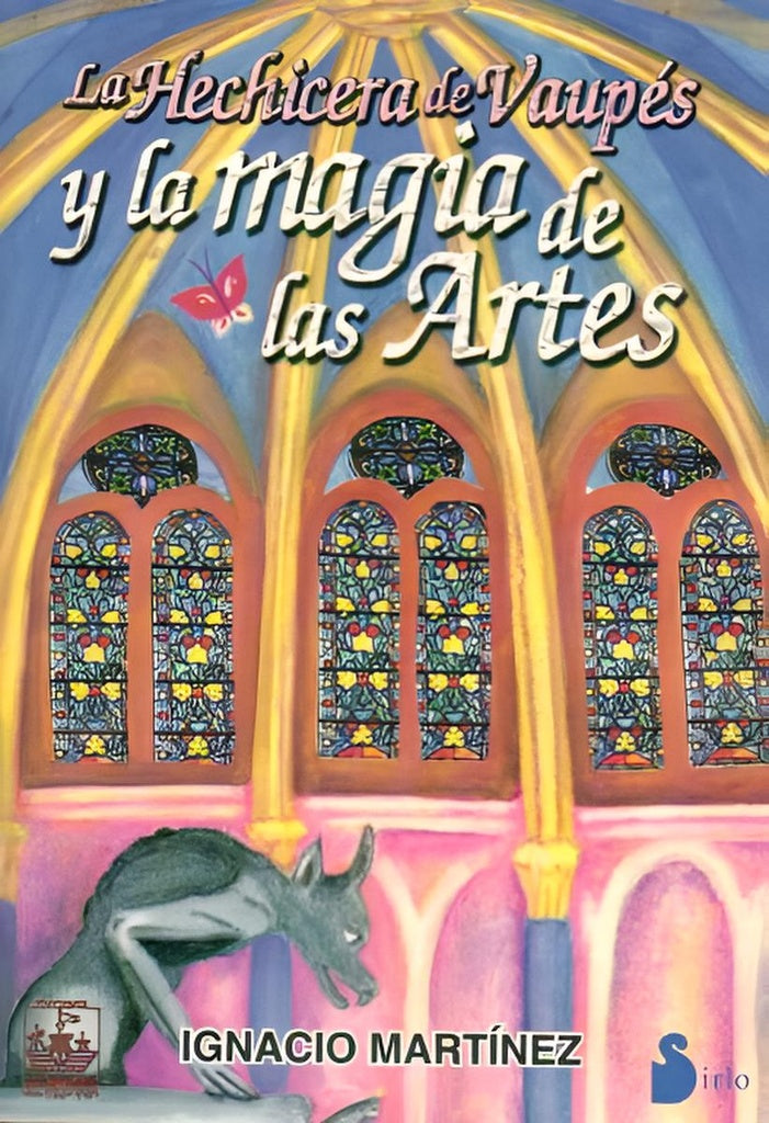 LA HECHICERA DE VAUPES 4 Y LA MAGIA DE LAS ARTES.. | IGNACIO MARTINEZ