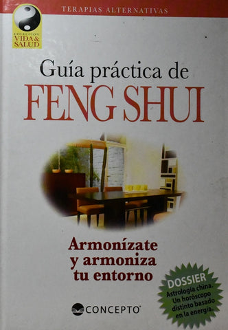 GUÍA PRÁCTICA DE FENG SHUI..