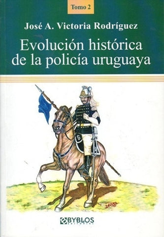 Evolucion historica de la politica uruguaya T2 | José A.  Victoria Rodríguez