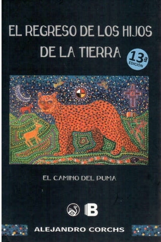 EL REGRESO DE LOS HIJOS DE LA TIERRA.. | Alejandro Corchs