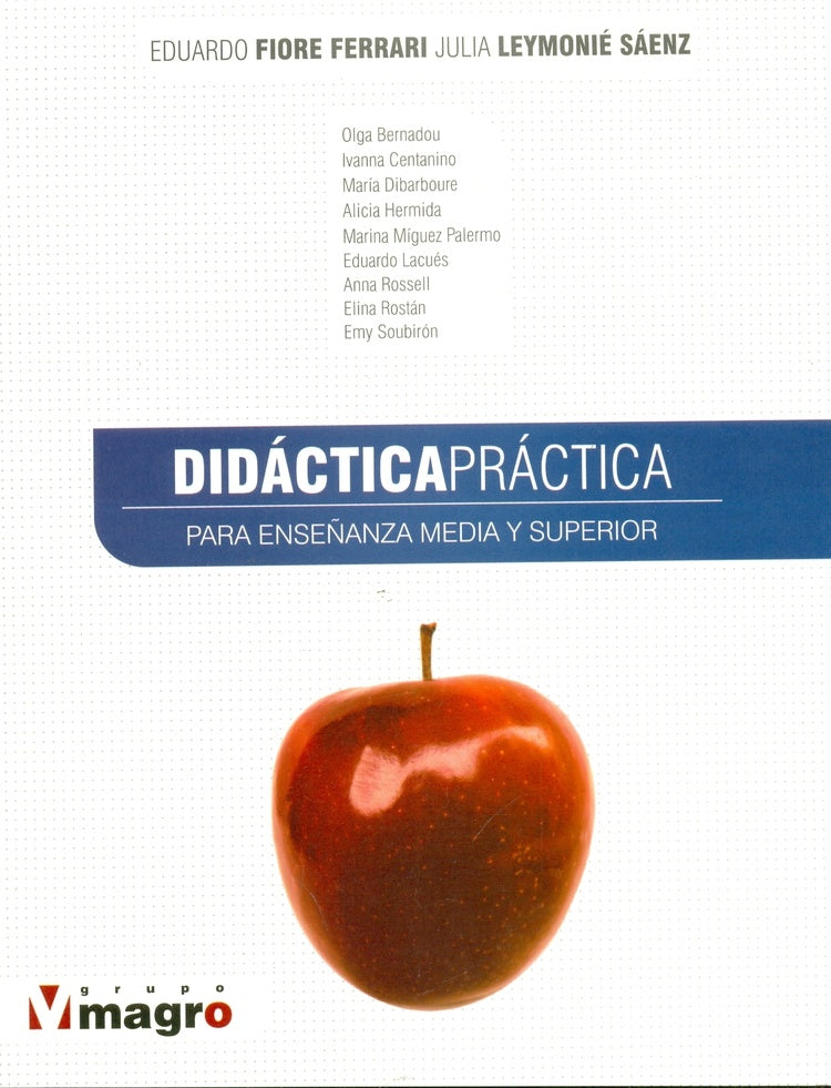 Didáctica práctica para enseñanza media y superior | Eduardo Fiore Ferrari