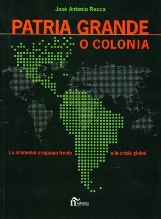 patria grande o colonia