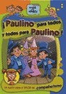 Paulino para todos y todos para Paulino