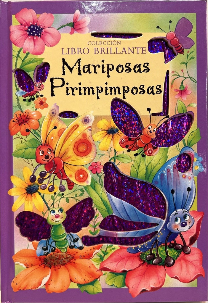libro brillante : Mariposas pirimpimposas | sin autor
