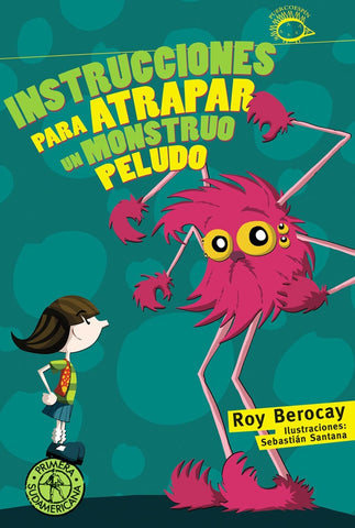 INSTRUCCIONES PARA ATRAPAR UN MONSTRUO | BEROCAY ROY