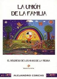 LA UNION DE LA FAMILIA*.. | Alejandro Corchs