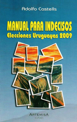 MANUAL PARA INDECISOS.. | Adolfo Castells