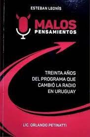 Malos pensamientos 30años | ESTEBAN LEONIS