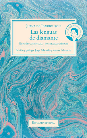 LAS LENGUAS DE DIAMANTE .. | JUANA DE IBARBOUROU