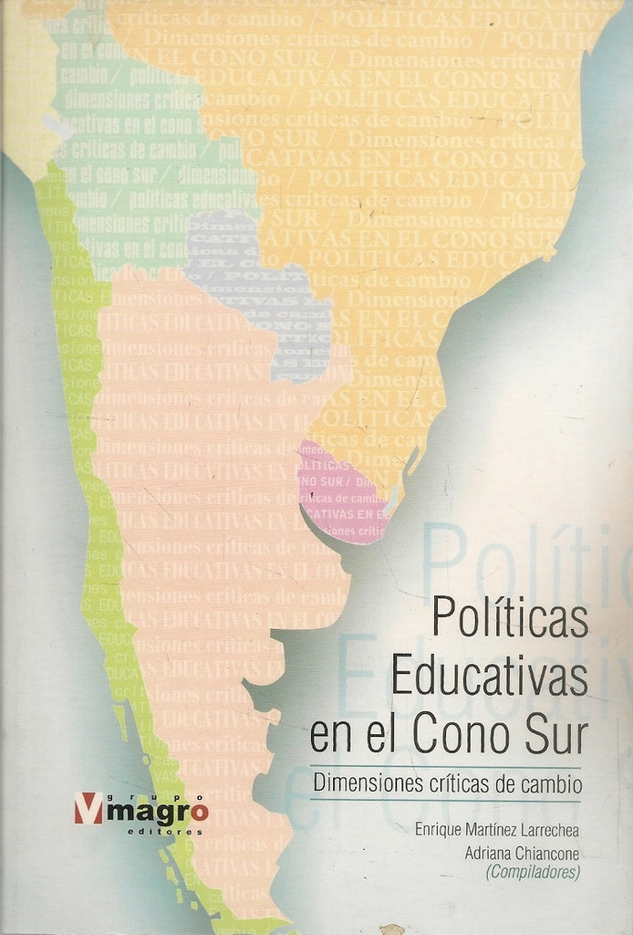 POLÍTICAS EDUCATIVAS EN EL CONO SUR | Adriana del Valle Castro
