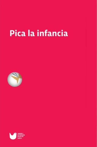 PICA LA INFANCIA.. | Anónimo