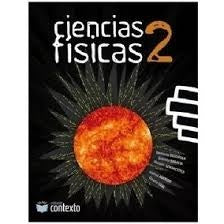 CIENCIAS FISICAS 2 (EDICION ANTERIOR).. | Saravia - Szwarcfiter - Segurola