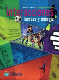 FISICA: INTERACCIONES FUERZA Y ENERGÍA 3º AÑO.. | Ernesto  Egaña Percivale