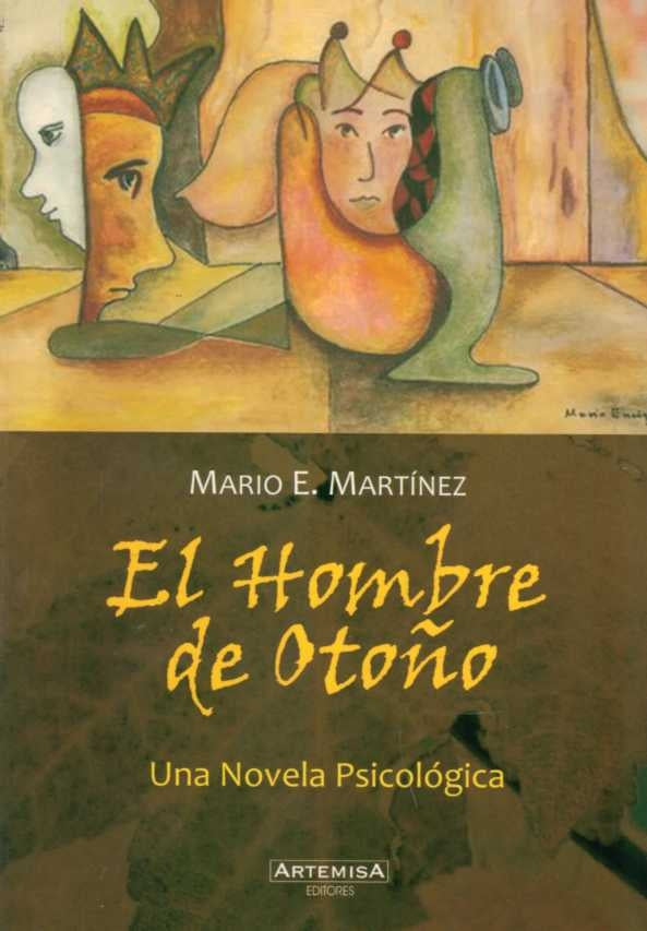 EL HOMBRE DE OTOÑO.. | Mario  Martínez