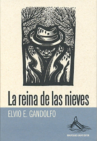 LA REINA DE LAS NIEVES.. | Elvio E. Gandolfo