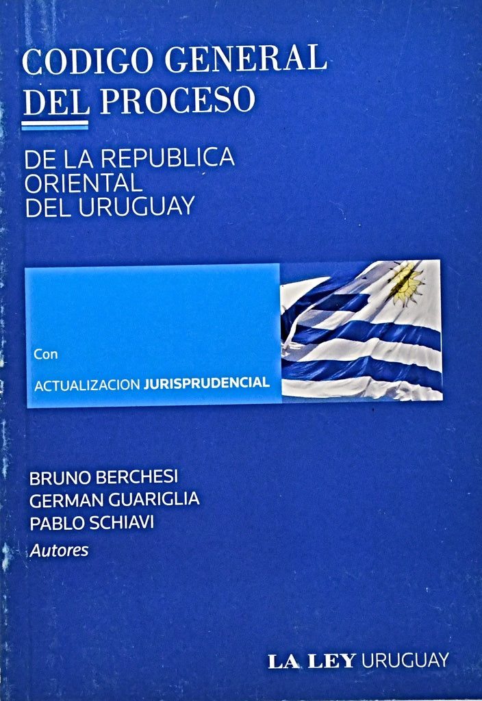 CODIGO GENERAL DEL PROCESO ROU.. | BRUNO  BERCHESI