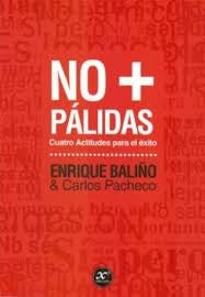 NO + PALIDAS*.. | Enrique  Baliño