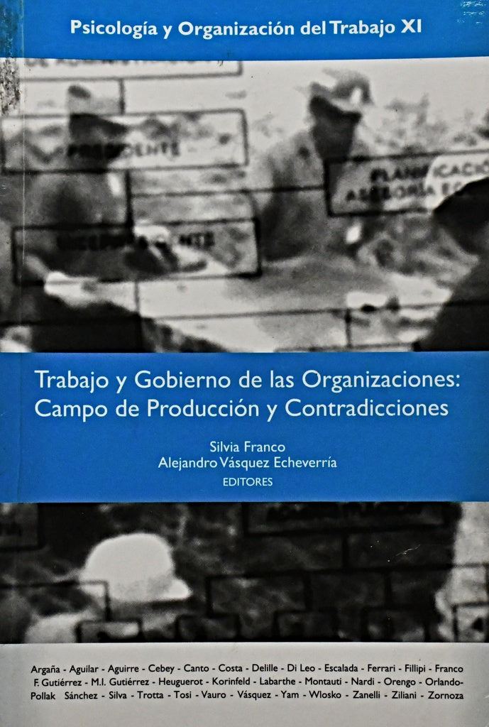 PSICOLOGIA Y ORGANIZACION DEL TRABAJO XI.. | Vários