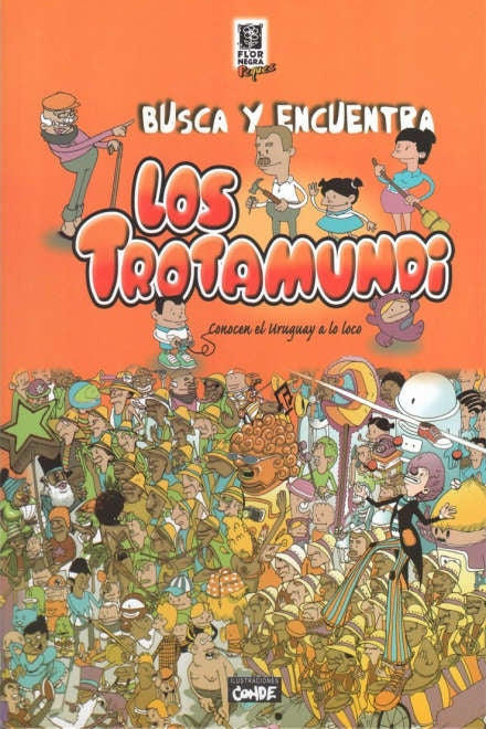 LOS TROTAMUNDI CONOCEN EL URUGUAY A LO LOCO