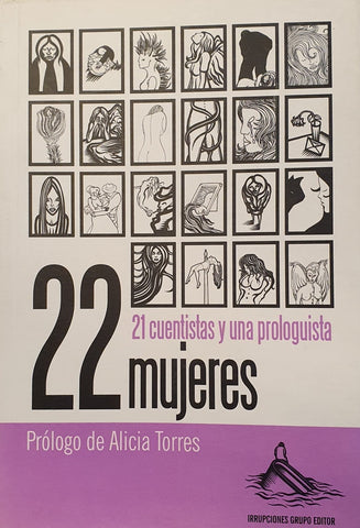 21 CUENTISTAS Y UNA PROLOGUISTA 22 MUJERES..