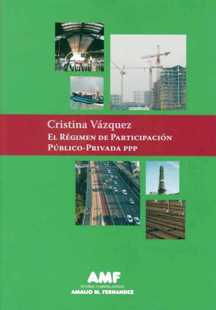 El regimen de participación publico privado ppp | Silvina Vázquez