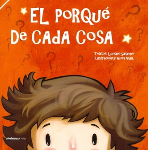 EL PORQUÉ DE CADA COSA*.. | Luciano  Saracino