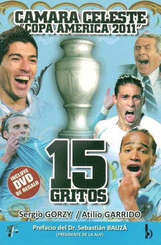 CAMARA CELESTE. "COPA AMERICA 2011".. | Sergio Gorzy