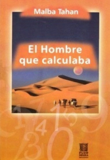 EL HOMBRE QUE CALCULABA*.. | Malba Tahan