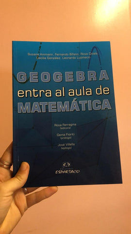 GEOGEBRA ENTRA AL AULA DE MATEMATICA (CON DETALLES).. | SUSANA AMMANN