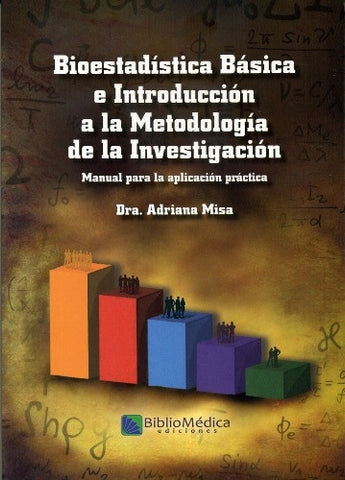 BIOESTADISTICA BASICA E INTRODUCCION.. | ADRIANA MISA