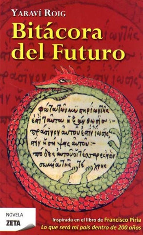 BITACORA DEL FUTURO.. | Yaraví Roig