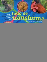 QUIMICA: TODO SE TRANSFORMA 4 | GRACIELA SARAVIA