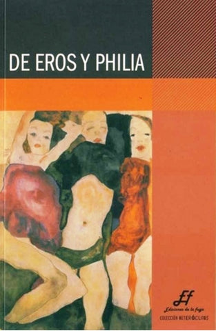DE EROS Y PHILIA | Vários autores