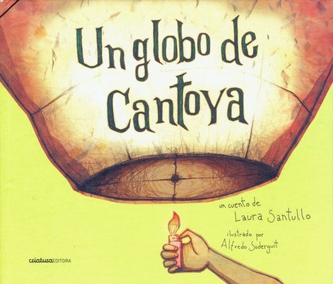 UN GLOBO DE CANTOYA.. | Laura Santullo