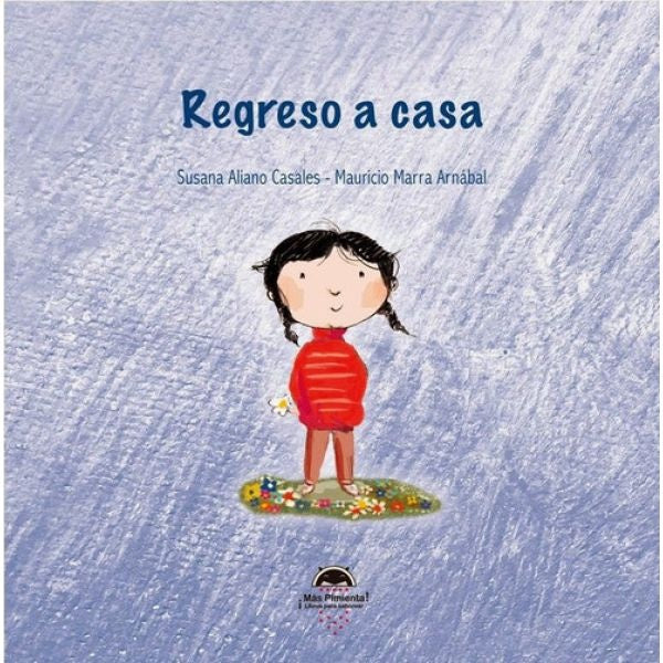 REGRESO A CASA | Susana  Aliano Casales