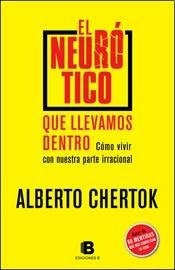 El neurotico que levamos dentro* | ALBERTO CHERTOK